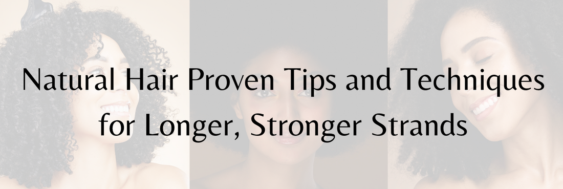 Natural Hair Growth Secrets for Kinky Coily Hair: Proven Tips and Techniques for Longer, Stronger Strands