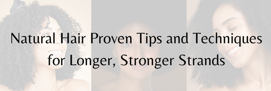 Natural Hair Growth Secrets for Kinky Coily Hair: Proven Tips and Techniques for Longer, Stronger Strands